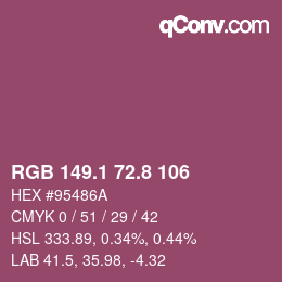 カラーコード: RGB 149.1 72.8 106 | qconv.com
