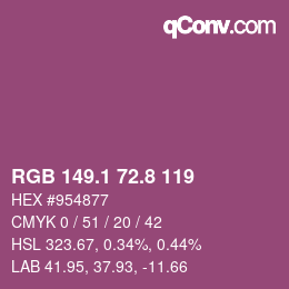 カラーコード: RGB 149.1 72.8 119 | qconv.com