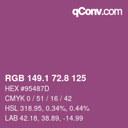 カラーコード: RGB 149.1 72.8 125 | qconv.com