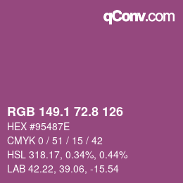 カラーコード: RGB 149.1 72.8 126 | qconv.com