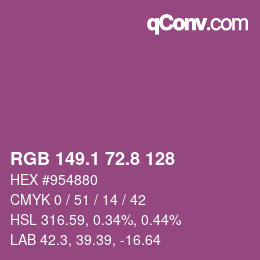 カラーコード: RGB 149.1 72.8 128 | qconv.com