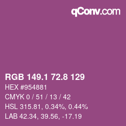 カラーコード: RGB 149.1 72.8 129 | qconv.com