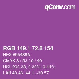 カラーコード: RGB 149.1 72.8 154 | qconv.com