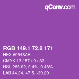 カラーコード: RGB 149.1 72.8 171 | qconv.com