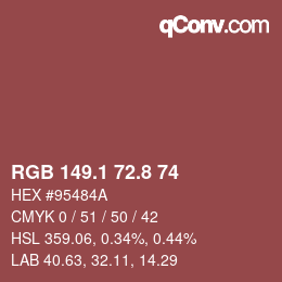 カラーコード: RGB 149.1 72.8 74 | qconv.com