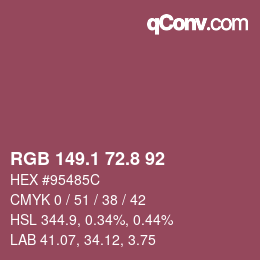 カラーコード: RGB 149.1 72.8 92 | qconv.com