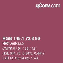 カラーコード: RGB 149.1 72.8 96 | qconv.com