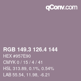 カラーコード: RGB 149.3 126.4 144 | qconv.com