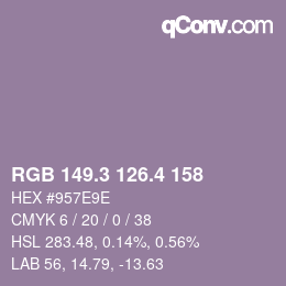 カラーコード: RGB 149.3 126.4 158 | qconv.com