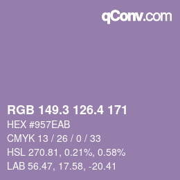カラーコード: RGB 149.3 126.4 171 | qconv.com