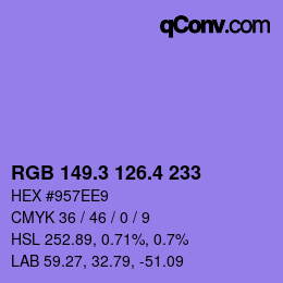 カラーコード: RGB 149.3 126.4 233 | qconv.com
