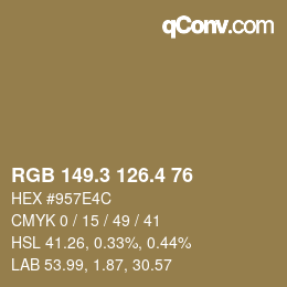 カラーコード: RGB 149.3 126.4 76 | qconv.com