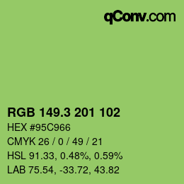 カラーコード: RGB 149.3 201 102 | qconv.com