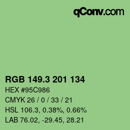 カラーコード: RGB 149.3 201 134 | qconv.com