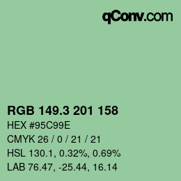 カラーコード: RGB 149.3 201 158 | qconv.com