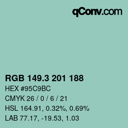 カラーコード: RGB 149.3 201 188 | qconv.com