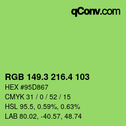 カラーコード: RGB 149.3 216.4 103 | qconv.com