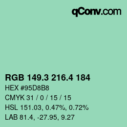 カラーコード: RGB 149.3 216.4 184 | qconv.com