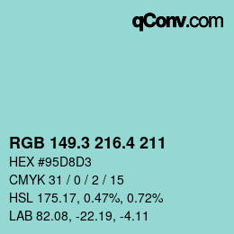 カラーコード: RGB 149.3 216.4 211 | qconv.com