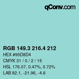 カラーコード: RGB 149.3 216.4 212 | qconv.com
