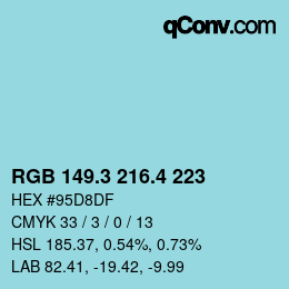 カラーコード: RGB 149.3 216.4 223 | qconv.com