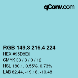 カラーコード: RGB 149.3 216.4 224 | qconv.com
