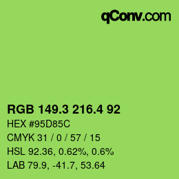 カラーコード: RGB 149.3 216.4 92 | qconv.com