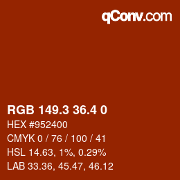 カラーコード: RGB 149.3 36.4 0 | qconv.com