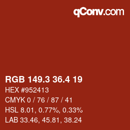 カラーコード: RGB 149.3 36.4 19 | qconv.com