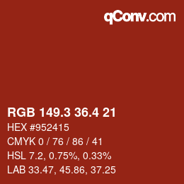 カラーコード: RGB 149.3 36.4 21 | qconv.com