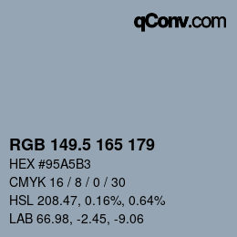 Color code: RGB 149.5 165 179 | qconv.com
