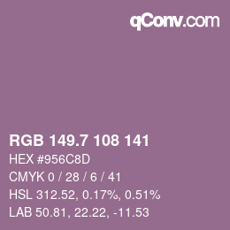 カラーコード: RGB 149.7 108 141 | qconv.com