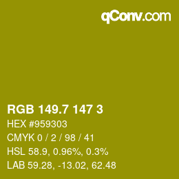 カラーコード: RGB 149.7 147 3 | qconv.com