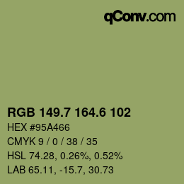 カラーコード: RGB 149.7 164.6 102 | qconv.com