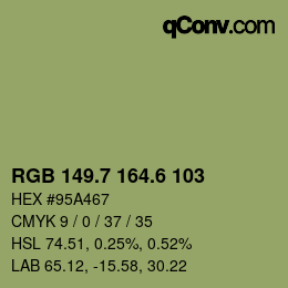 カラーコード: RGB 149.7 164.6 103 | qconv.com