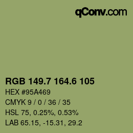カラーコード: RGB 149.7 164.6 105 | qconv.com