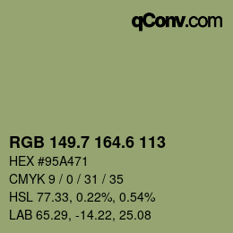 カラーコード: RGB 149.7 164.6 113 | qconv.com