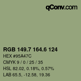 カラーコード: RGB 149.7 164.6 124 | qconv.com