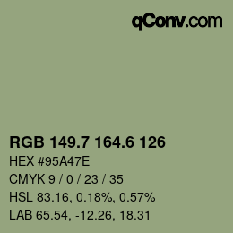 カラーコード: RGB 149.7 164.6 126 | qconv.com