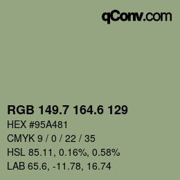 カラーコード: RGB 149.7 164.6 129 | qconv.com