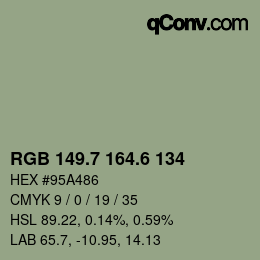 カラーコード: RGB 149.7 164.6 134 | qconv.com
