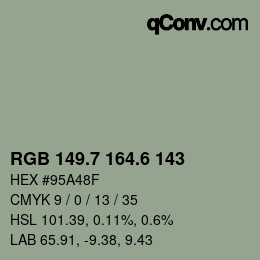 カラーコード: RGB 149.7 164.6 143 | qconv.com