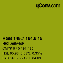 カラーコード: RGB 149.7 164.6 15 | qconv.com
