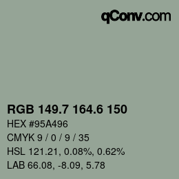 カラーコード: RGB 149.7 164.6 150 | qconv.com