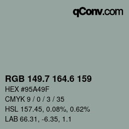 カラーコード: RGB 149.7 164.6 159 | qconv.com