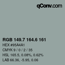 カラーコード: RGB 149.7 164.6 161 | qconv.com