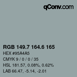カラーコード: RGB 149.7 164.6 165 | qconv.com
