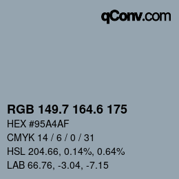 カラーコード: RGB 149.7 164.6 175 | qconv.com