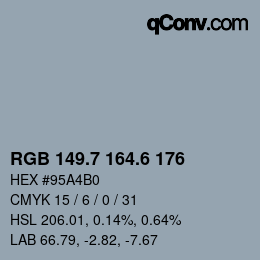 カラーコード: RGB 149.7 164.6 176 | qconv.com