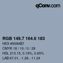 カラーコード: RGB 149.7 164.6 183 | qconv.com